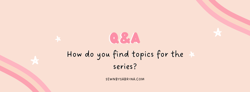 Q&A How do you find topics for the series?