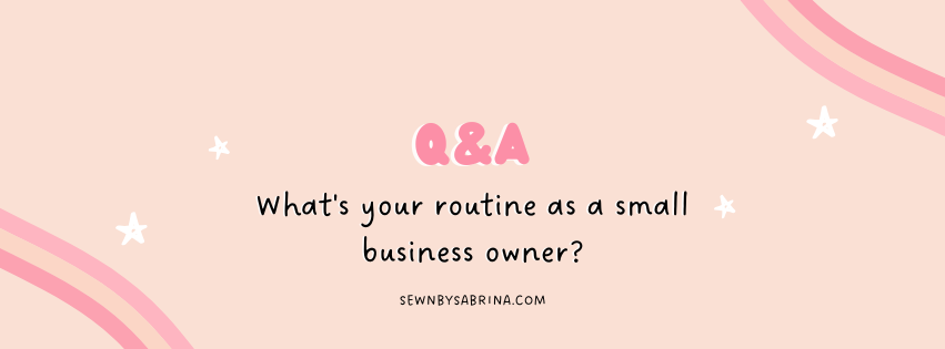 Q&A What's your routine as a small business owner?