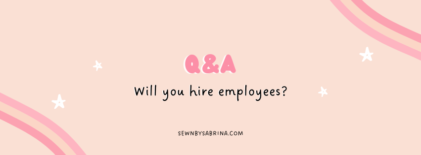Q&A Will you hire employees?
